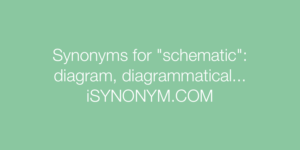 Synonyms schematic