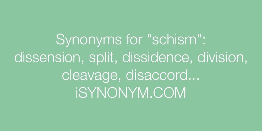 Synonyms schism