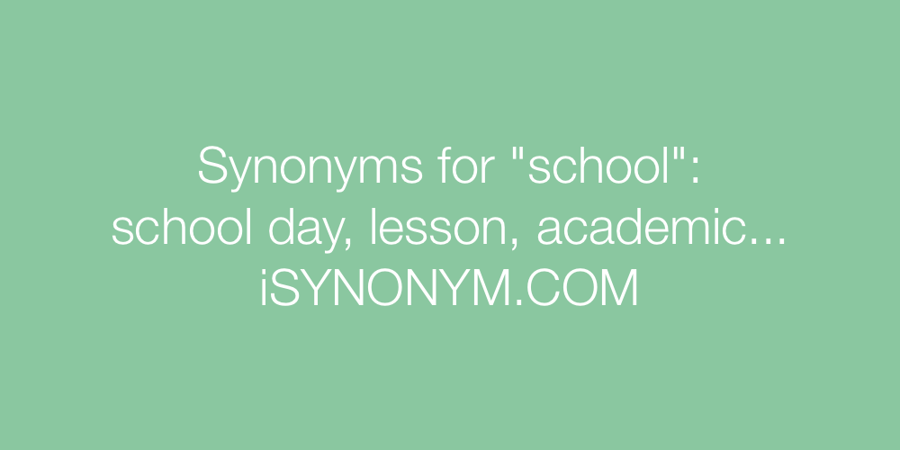 Synonyms school