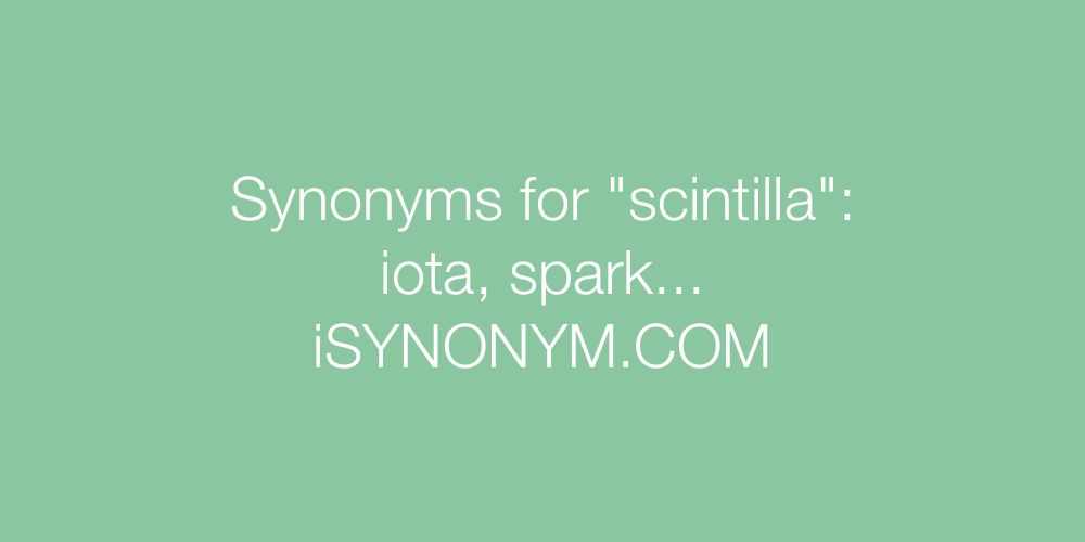 Synonyms scintilla