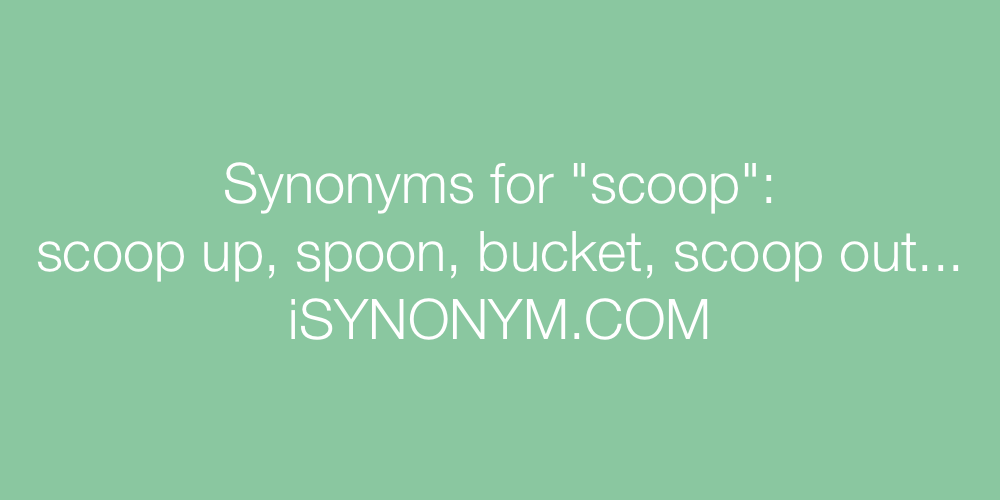 Synonyms scoop