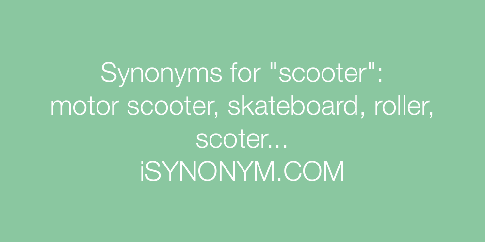 Synonyms scooter