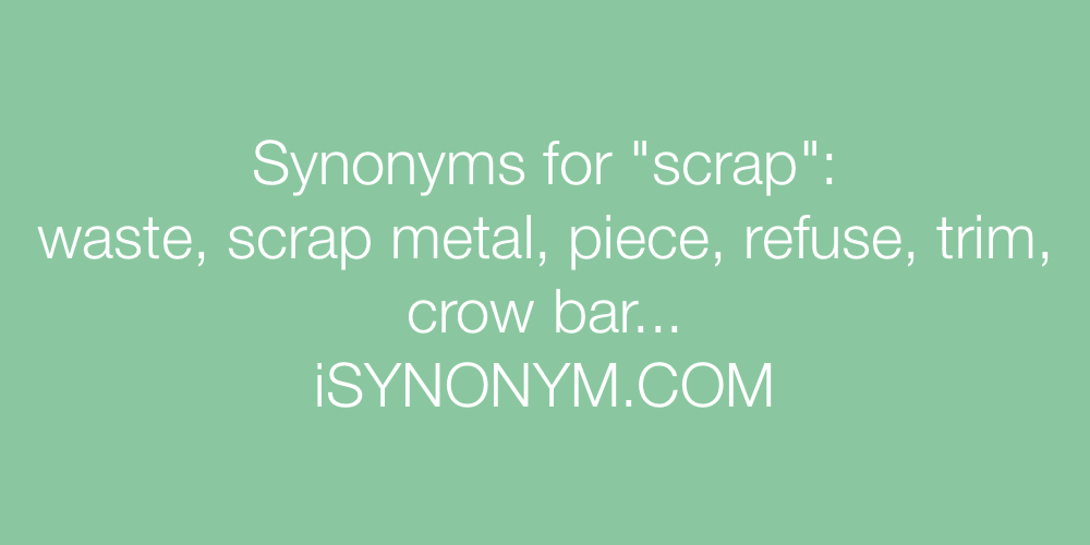 Synonyms scrap