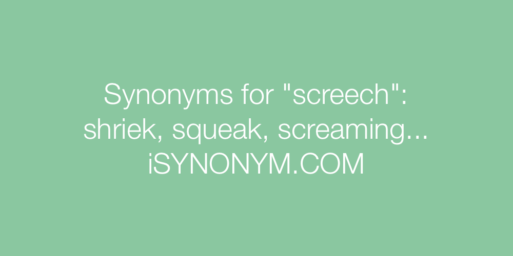 Synonyms screech