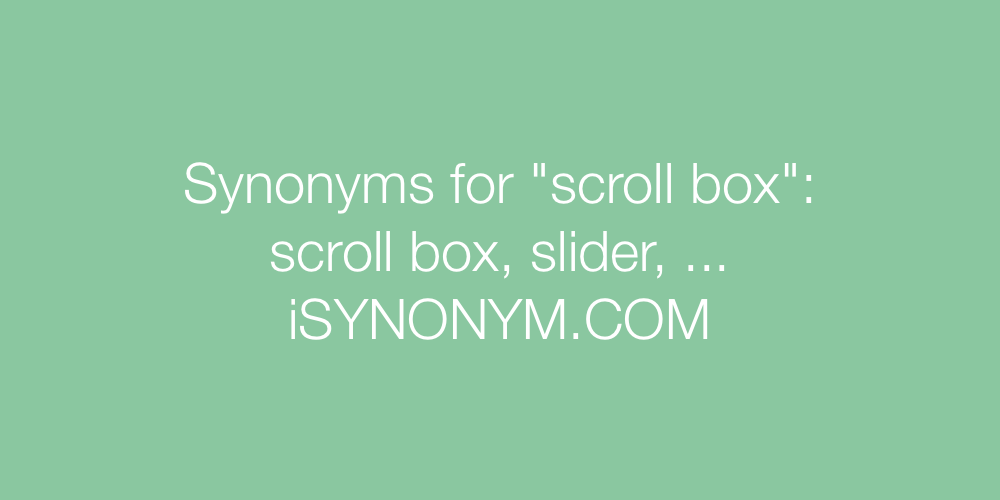 Synonyms scroll box