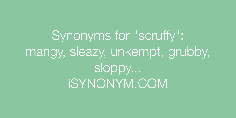 Synonyms scruffy