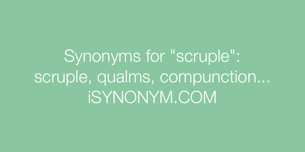 Synonyms scruple