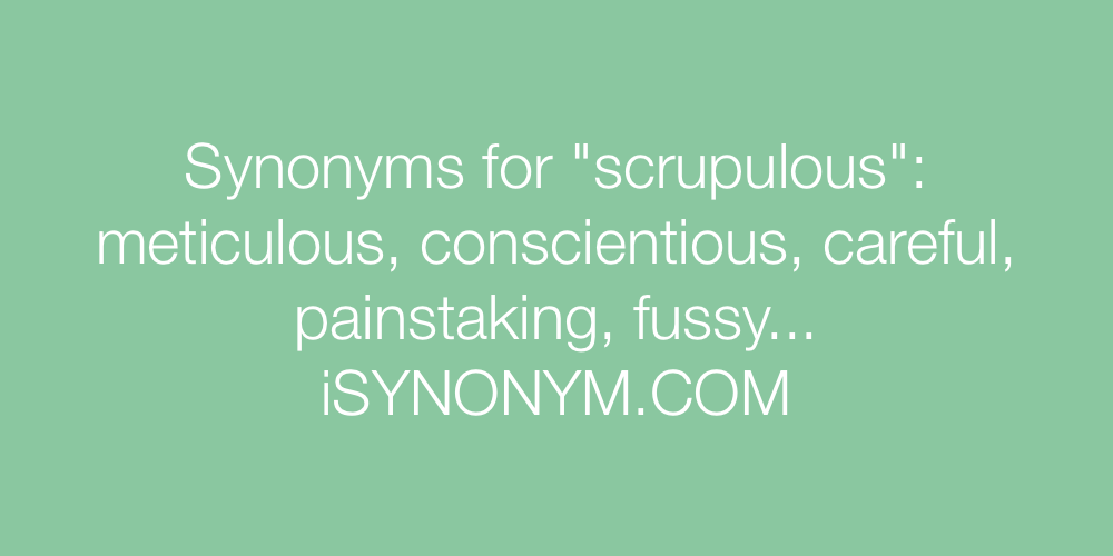 Synonyms scrupulous