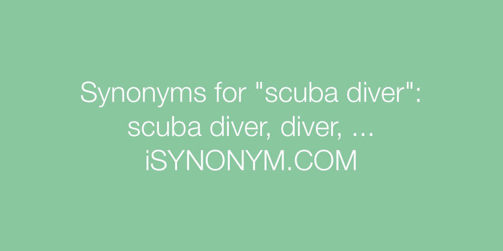 Synonyms scuba diver