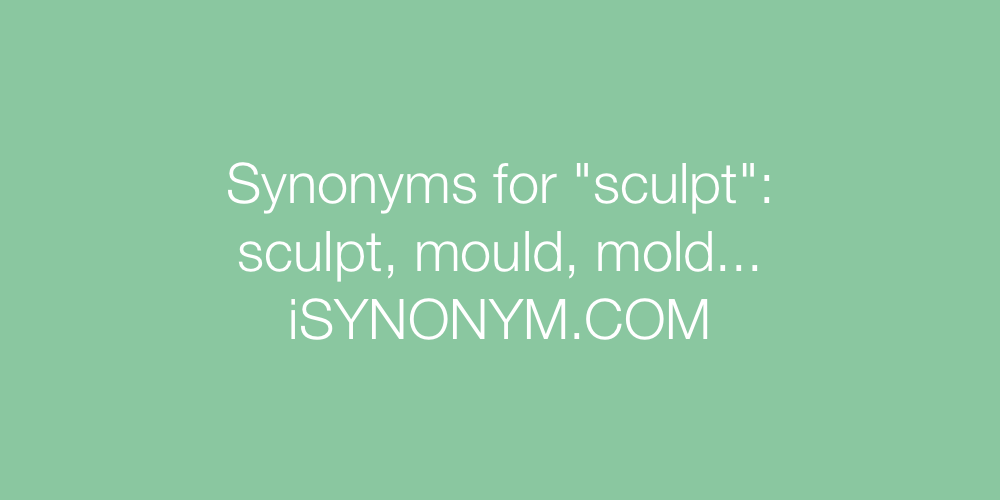 Synonyms sculpt