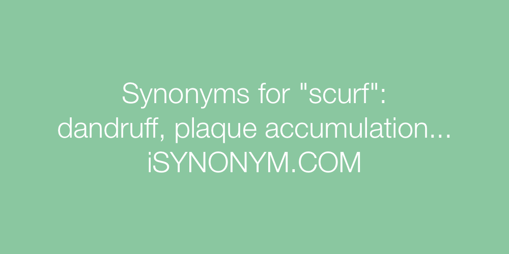Synonyms scurf