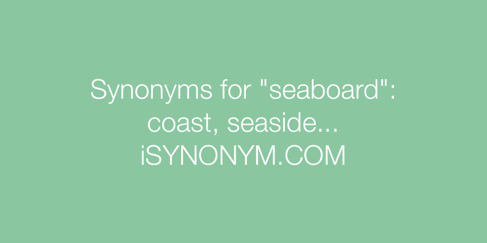 Synonyms seaboard