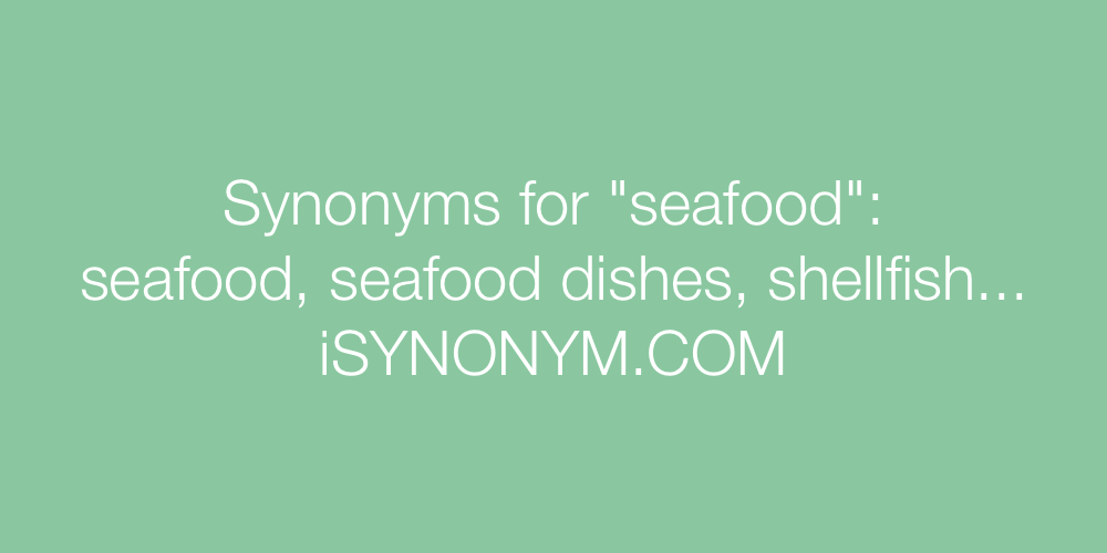 Synonyms seafood