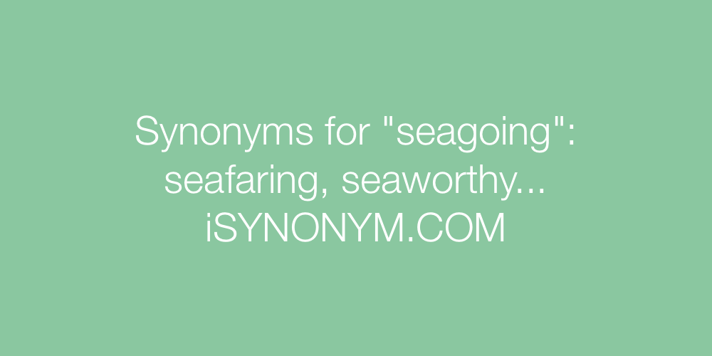 Synonyms seagoing