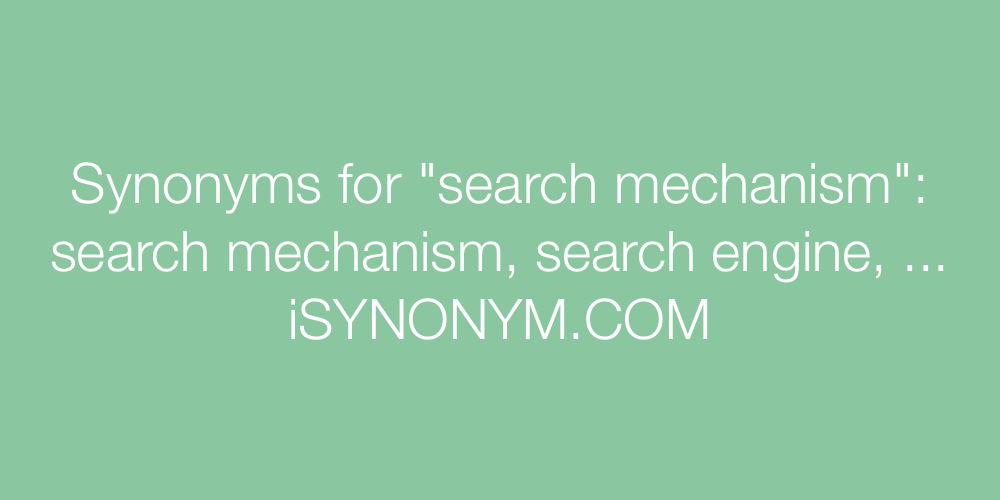 Synonyms search mechanism