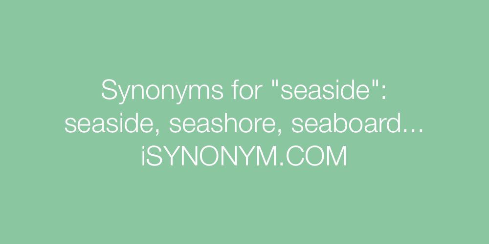 Synonyms seaside