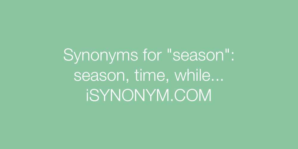 Synonyms season