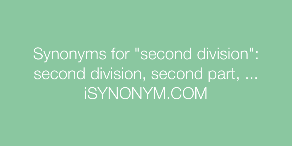 Synonyms second division