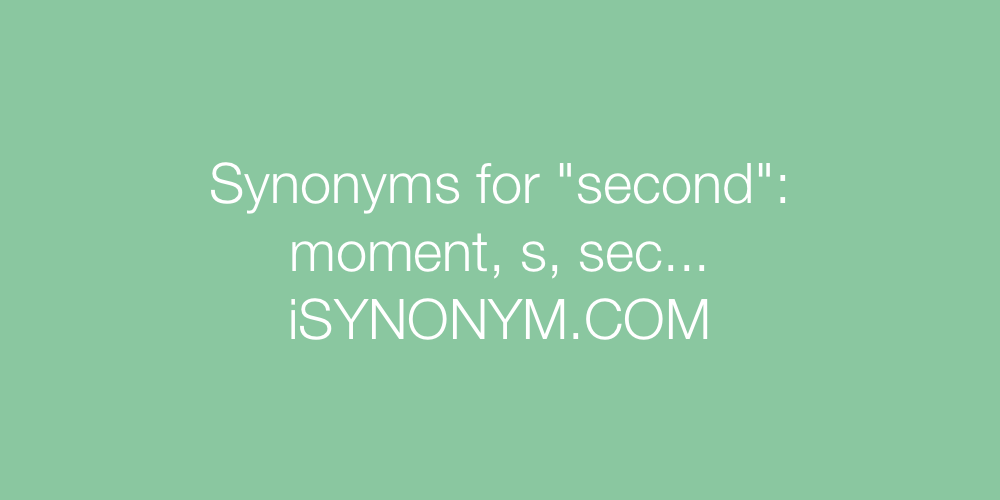 Synonyms second