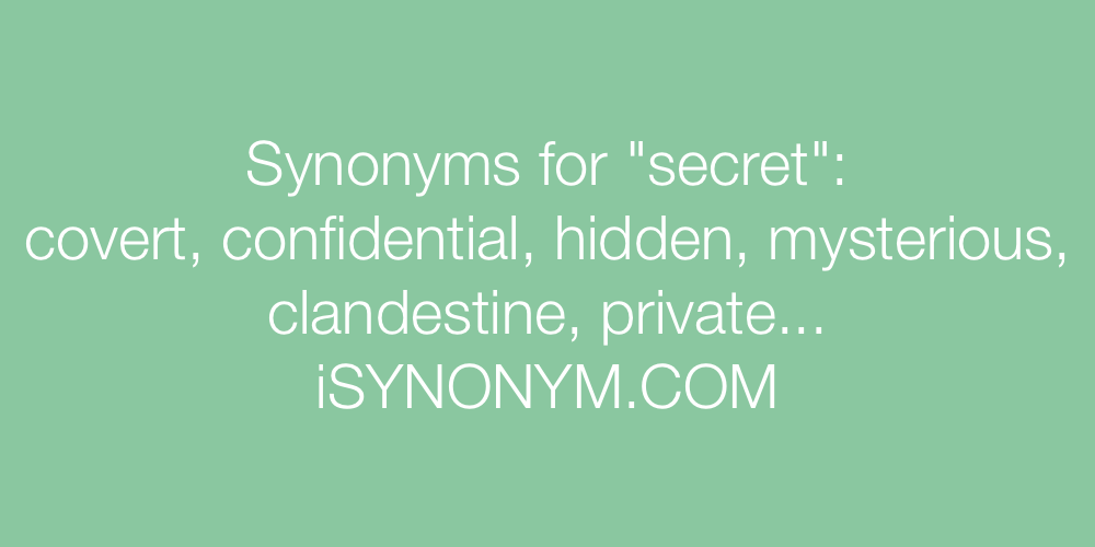 Synonyms secret