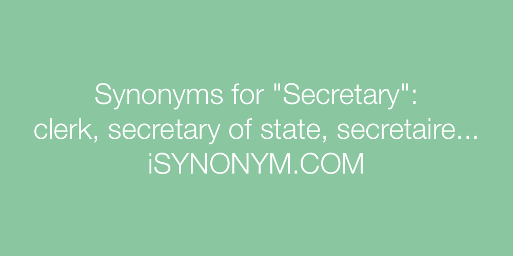 Synonyms Secretary