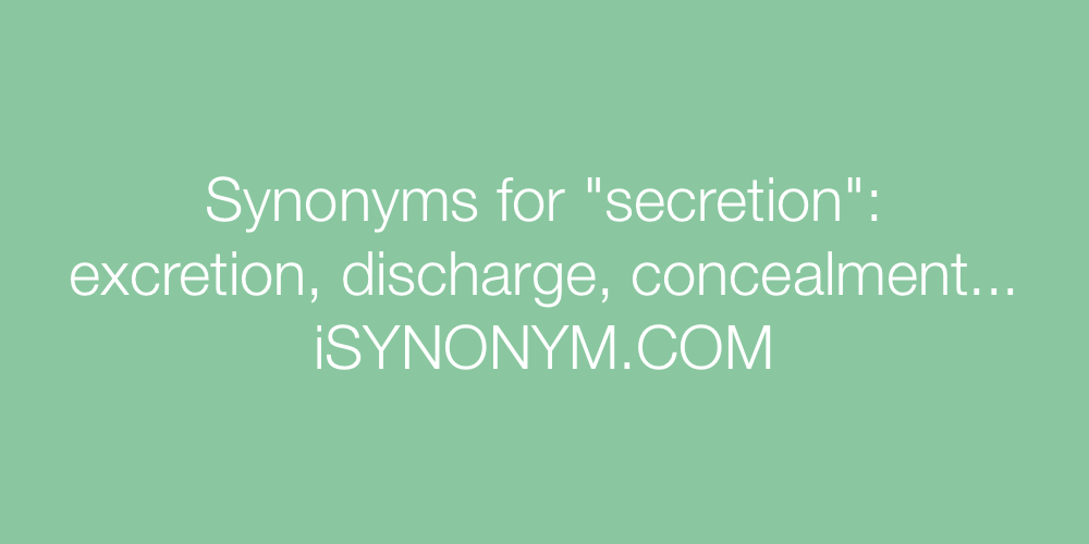 Synonyms secretion