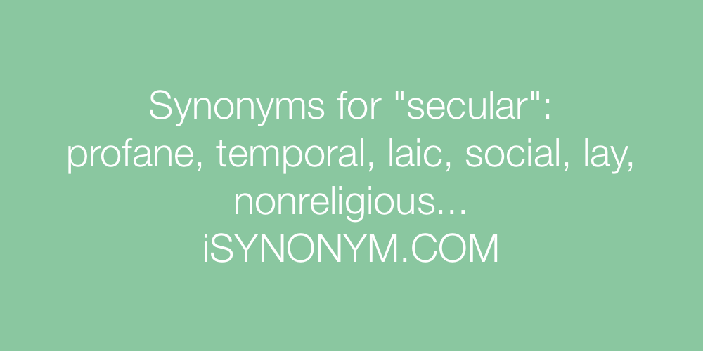 Synonyms secular