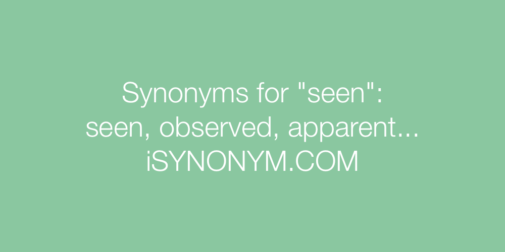 Synonyms seen