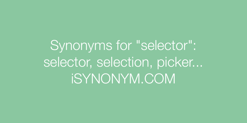 Synonyms selector