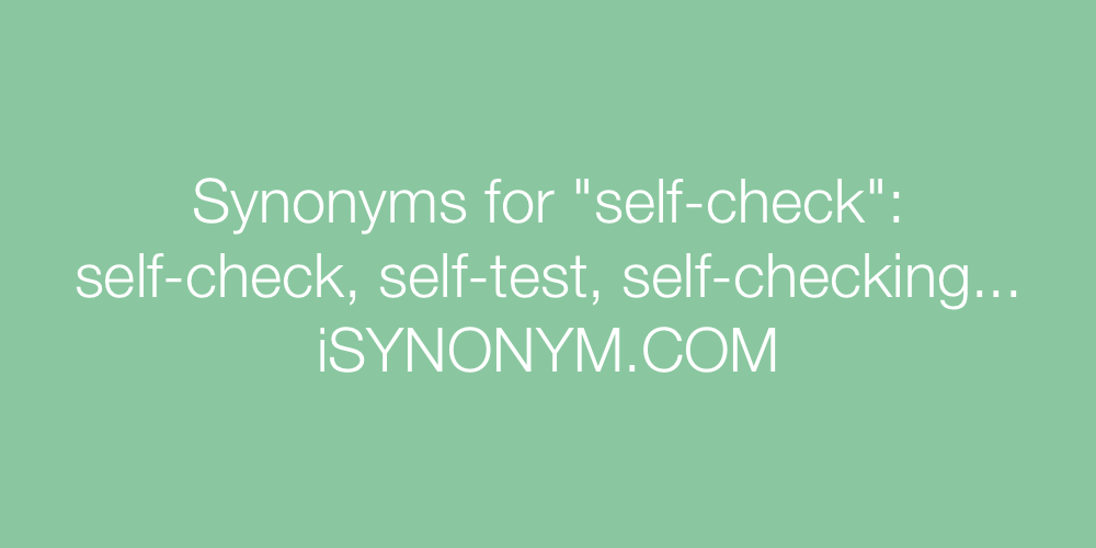 Synonyms self-check