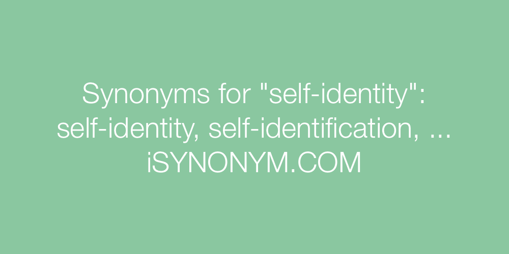 Synonyms self-identity