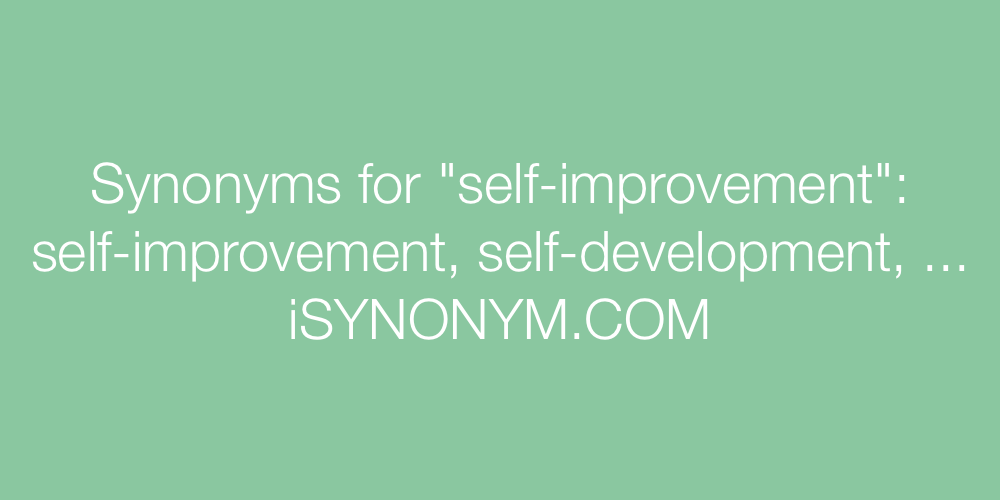 Synonyms self-improvement