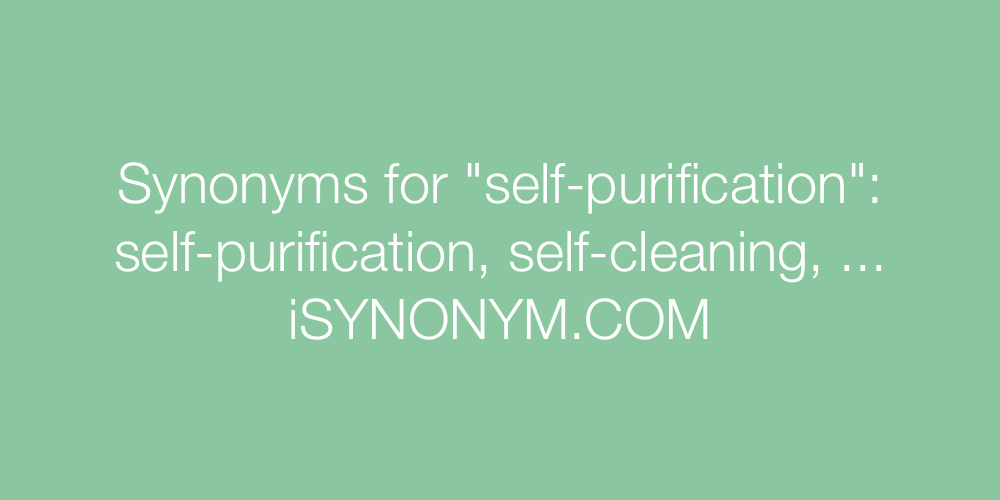 Synonyms self-purification