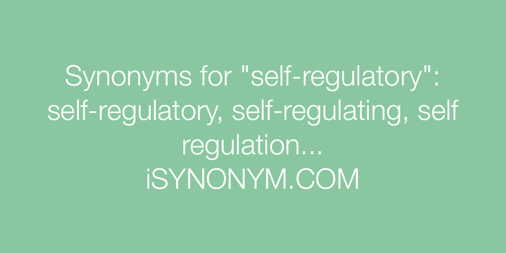 Synonyms self-regulatory