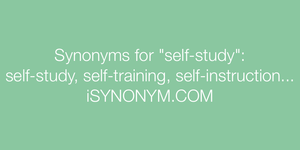 Synonyms self-study