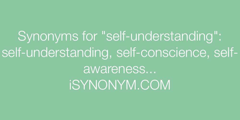 Synonyms self-understanding