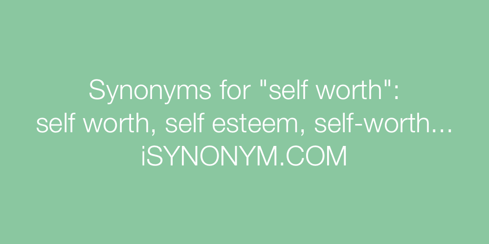 Synonyms self worth