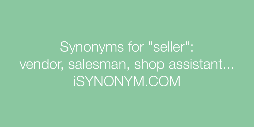 Synonyms seller