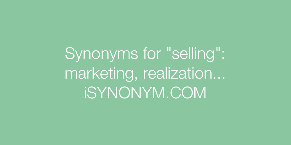 Synonyms selling