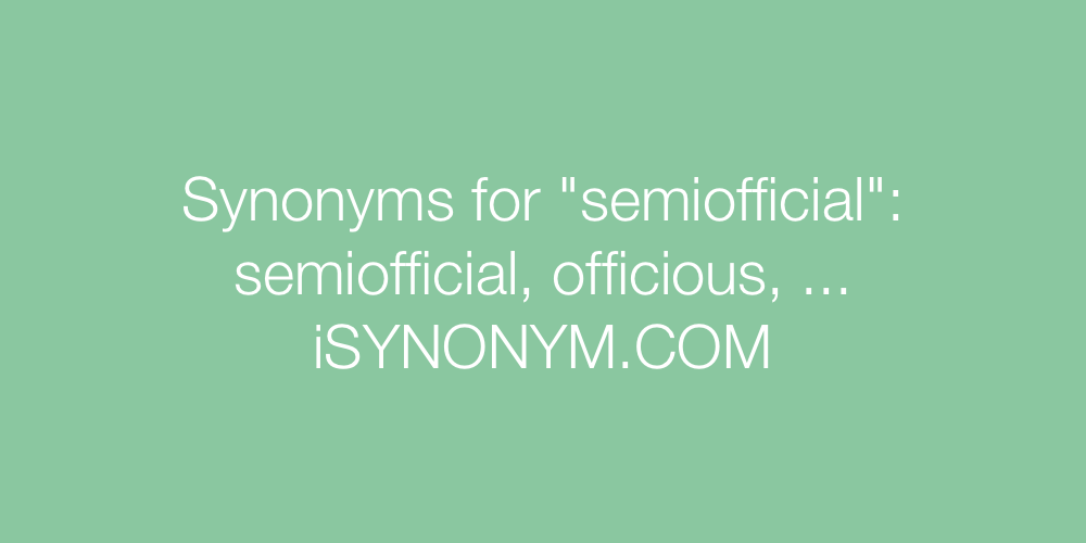 Synonyms semiofficial