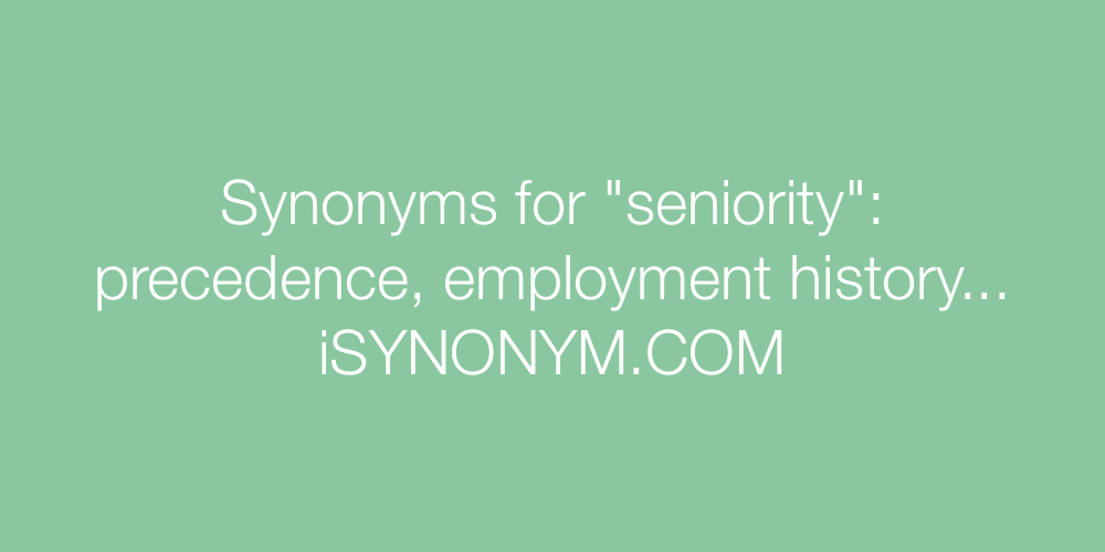 Synonyms seniority