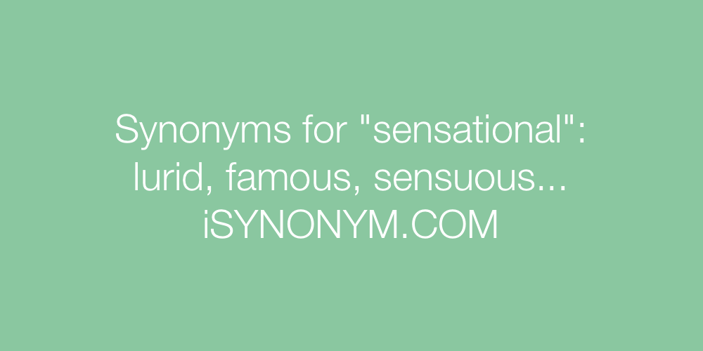 Synonyms sensational