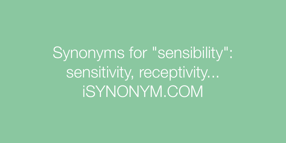 Synonyms sensibility