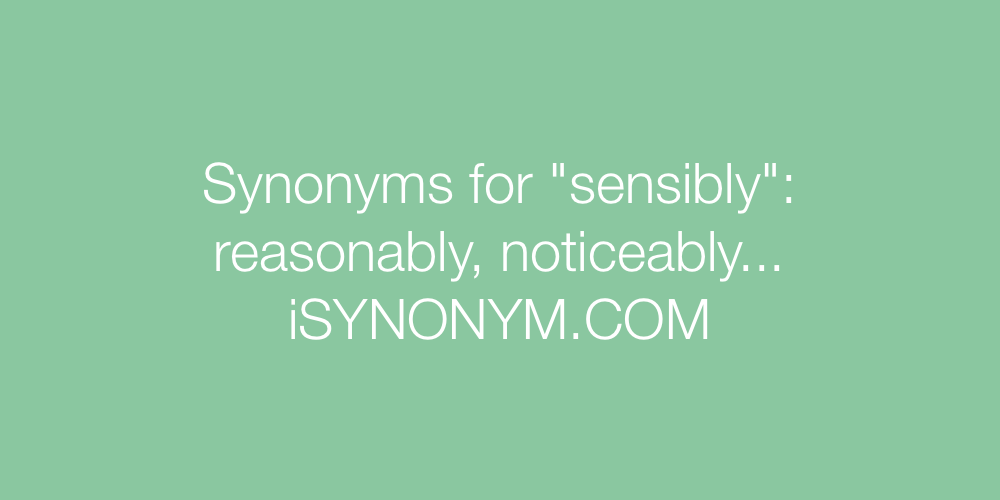 Synonyms sensibly