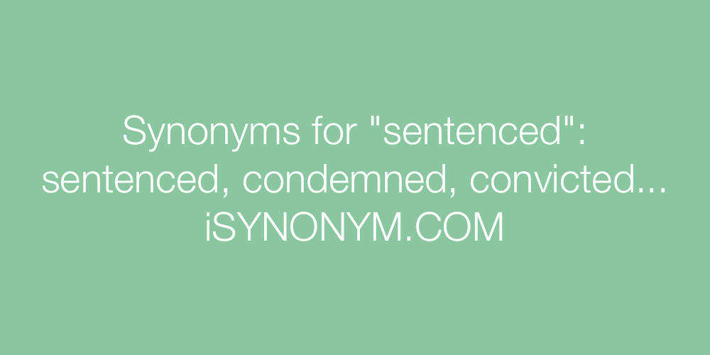 Synonyms sentenced