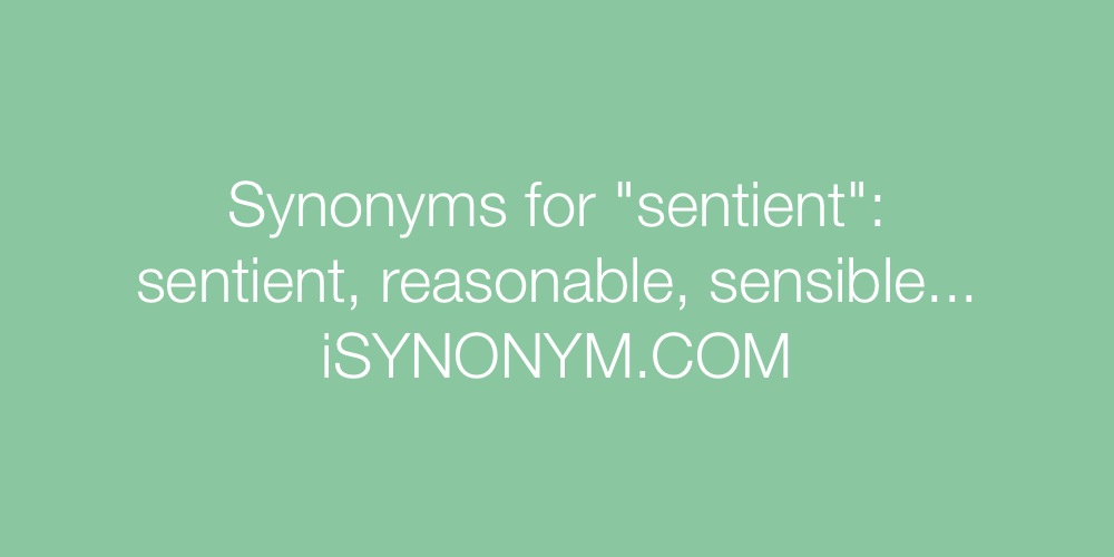 Synonyms sentient