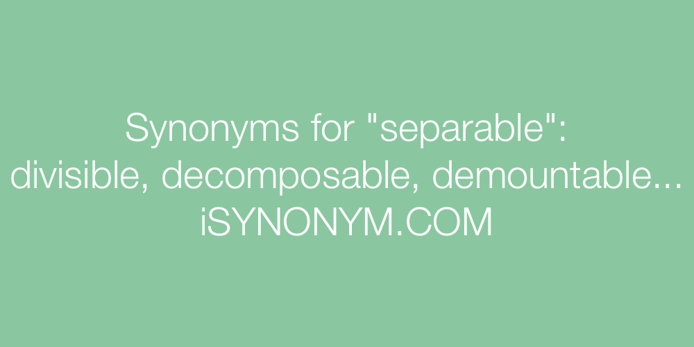 Synonyms separable