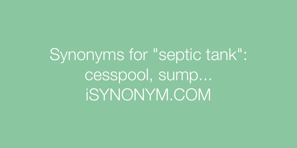 Synonyms septic tank