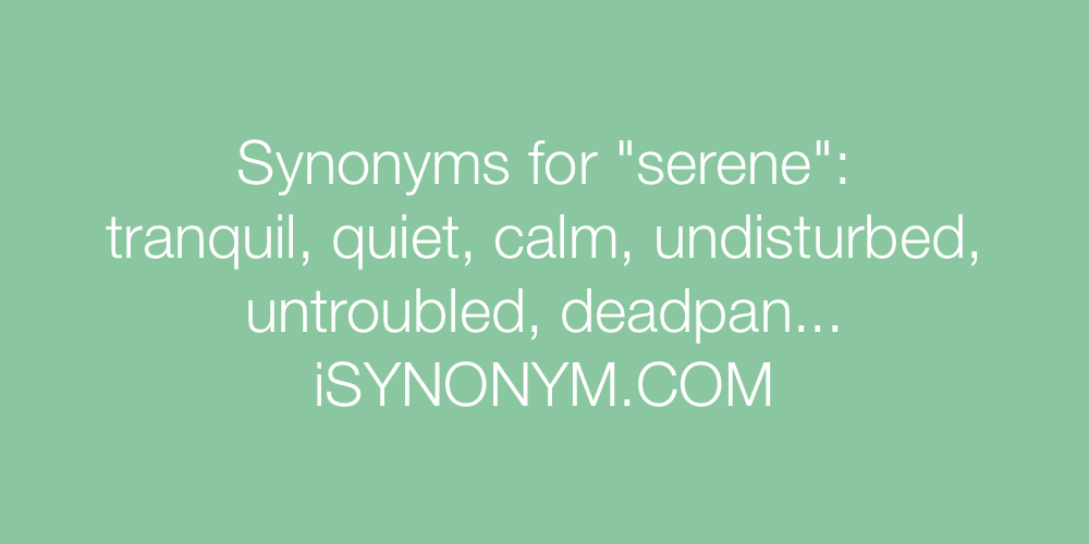 Synonyms serene