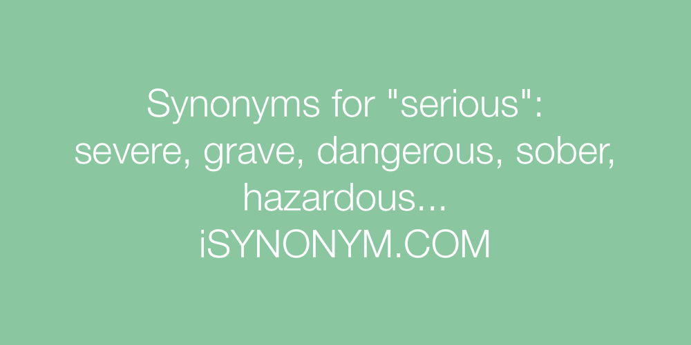 Synonyms serious